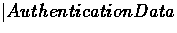 \( \vert Authentication Data \)
